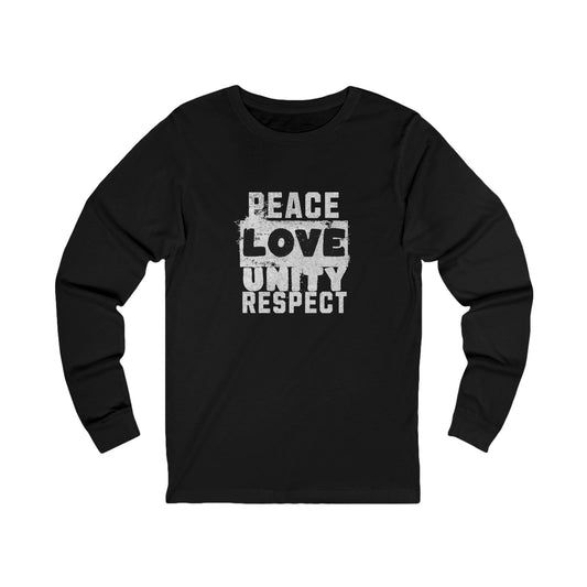 Love Peace Respect Long Sleeve Tee — Minimalist Positive Message Shirt